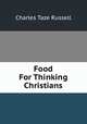 Food For Thinking Christians, Charles Taze Russell 