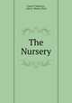 The Nursery, Fanny P Seaverns , John L. Shorey (Firm 