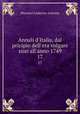 Annali d`Italia, dal pricipio dell`era volgare sino all`anno 1749. 17, Muratori Lodovico Antonio 