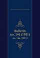 Bulletin. no. 146 (1951), Smithsonian Institution. Bureau of American Ethnology 