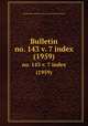 Bulletin. no. 143 v. 7 index (1959), Smithsonian Institution. Bureau of American Ethnology 