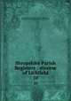 Shropshire Parish Registers : diocese of Lichfield. 10, Shropshire Parish Register Society,Phillimore, W. P. W. (William Phillimore Watts), 1853-1913 