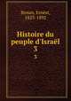 Histoire du peuple d`Isral. 3, Renan, Ernest, 1823-1892 