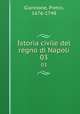 Istoria civile del regno di Napoli. 03, Giannone, Pietro, 1676-1748 