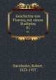 Geschichte von Florenz, mit einem Stadtplan. 01, Davidsohn, Robert, 1853-1937 