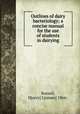 Outlines of dairy bacteriology; a concise manual for the use of students in dairying, Russell, H[arry] L[uman] 1866- 