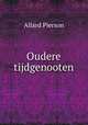 Oudere tijdgenooten, Allard Pierson 