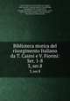 Biblioteca storica del risorgimento Italiano da T. Casini e V. Fiorini: Ser. 1-8. 3, ser.8, Tommaso Casini 