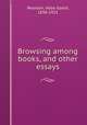 Browsing among books, and other essays, Woolson, Abba Goold, 1838-1921 