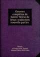 Oeuvres completes de Sainte Terese de Jesus: traduction nouvelle par les ., Teresa 