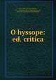 O hyssope: ed. critica, Cruz e Silva 
