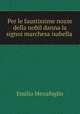 Per le faustissime nozze della nobil danna la signoi marchesa isabella ., Emilio Menafoglio 