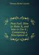 Peat Fuel: How to Make It, and how to Use it ; Containing a Description of ., Thomas Hooker Leavitt 
