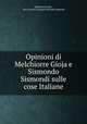 Opinioni di Melchiorre Gioja e Sismondo Sismondi sulle cose Italiane, Melchiorre Gioja 