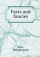 Facts and fancies, Lott, Melvina Adele 