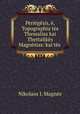 Periegesis, e, Topographia tes Thessalias kai Thettalikes Magnesias: kai tes ., Nikolaos I. Magnes 