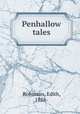 Penhallow tales, Robinson, Edith, 1858- 