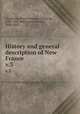 History and general description of New France. v.3, Pierre Francois Xavier de Charlevoix 
