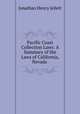 Pacific Coast Collection Laws: A Summary of the Laws of California, Nevada ., Jonathan Henry Jellett 