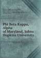 Phi Beta Kappa, Alpha of Maryland, Johns Hopkins University, Phi Beta Kappa Maryland Alpha, Johns Hopkins university , Johns Hopkins university Maryland Alpha, Phi Beta Kappa 