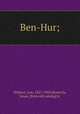 Ben-Hur;, Wallace, Lew, 1827-1905,Montvila, Jonas, [from old catalog] tr 