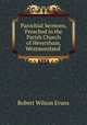 Parochial Sermons, Preached in the Parish Church of Heversham, Westmoreland ., Robert Wilson Evans 