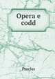 Opera e codd, Proclus 