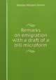 Remarks on emigration with a draft of a bill microform, Senior, Nassau William 