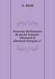 Nouveau dictionnaire de poche francais-allemand et allemand-francais a l ., A. Mole 