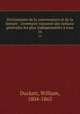 Dictionnaire de la conversation et de la lecture : inventaire raisonne des notions generales les plus indispensables a tous, Duckett, William, 1804-1863 