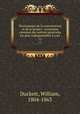 Dictionnaire de la conversation et de la lecture : inventaire raisonne des notions generales les plus indispensables a tous, Duckett, William, 1804-1863 