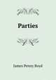 Parties, Boyd, James P. (James Penny), 1836-1910, joint ed 