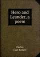 Hero and Leander, a poem, Zache, Carl Robert 