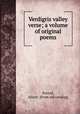 Verdigris valley verse; a volume of original poems, Stroud, Albert. [from old catalog] 