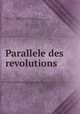 Parallele des revolutions, Guillon, M.-N.-S. (Marie-Nicolas-Silvestre), 1760-1847,Pre-1801 Imprint Collection (Library of Congress) DLC 