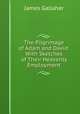 The Pilgrimage of Adam and David: With Sketches of Their Heavenly Employment, James Gallaher 