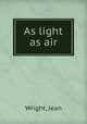 As light as air, Wright, Jean 