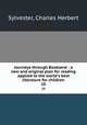 Journeys through Bookland : a new and original plan for reading applied to the world`s best literature for children. 10, Sylvester, Charles Herbert 