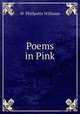 Poems in Pink, W. Phillpotts Williams 