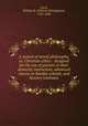 A system of moral philosophy, or, Christian ethics : designed for the use of parents in their domestic instruction, advanced classes in Sunday schools, and literary institutes, Lacey, William B. (William Brittingham), 1781-1866 