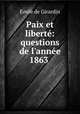 Paix et liberte: questions de l