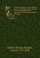 On the necessity of a more effectual system of national defence, and the means of establishing the permanent security of the kingdom microform, Selkirk, Thomas Douglas, Earl of, 1771-1820 