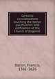 Certaine considerations tovching the better pacification, and edification of the Church of England, Фрэнсис Бэкон 