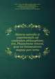 Historia natvralis et experimentalis ad condendam philosophiam; sive, Phaenomena vniversi, quae est Instaurationis magnae pars tertia, Bacon, Francis, 1561-1626,Derby, Edward Smith Stanley, Earl of, 1775-1851 (bookplate),Derby, Edward George Geoffrey Smith Stanley, Earl of, 1799-1869 (bookplate),Cuningham, Granville C. (Granville Carlyle), 1847-1927 (autograph) 