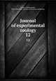 Journal of experimental zoology. 12, Brooks, William Keith, 1848-1908,Wistar Institute of Anatomy and Biology 
