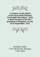 A sermon on the death of the Honorable Richard Cartwright microform : with a short account of his life : preached at Kingston, on the 3d of September, 1815, Strachan, John, 1778-1867,Scott, Thomas, 1746-1824 