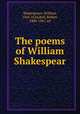 The poems of William Shakespear, Shakespeare, William, 1564-1616,Bell, Robert, 1800-1867, ed 