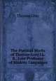 The Poetical Works of Thomas Gray LL.B., Late Professor of Modern Languages ., Gray Thomas 