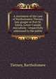 A statement of the case of Bartholomew Tierney, late guager at Port St. Johns, Lower Canada microform : respectfully addressed to the public, Tierney, Bartholomew 