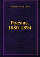 Poesias, 1880-1894, Francisco Soto y Calvo 